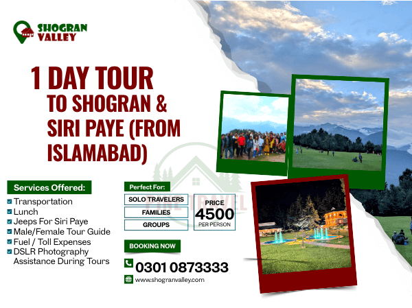 1 Day Tour To Shogran & Siri Paye (From Islamabad)