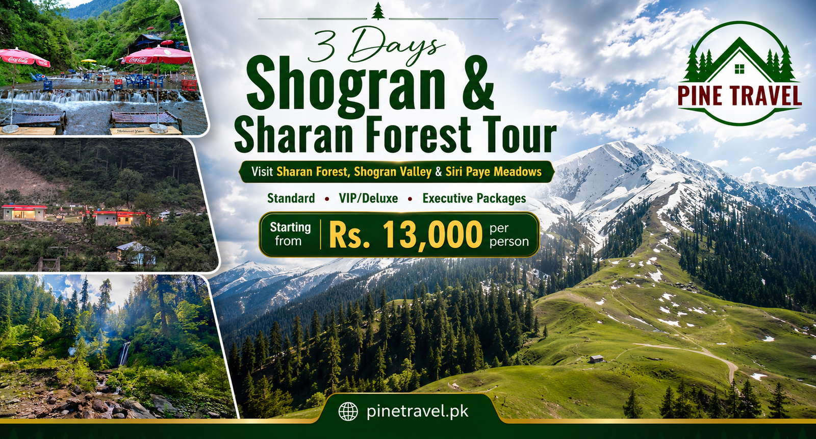 3 Days Shogran Siri Paye & Sharan Forest Tour Package